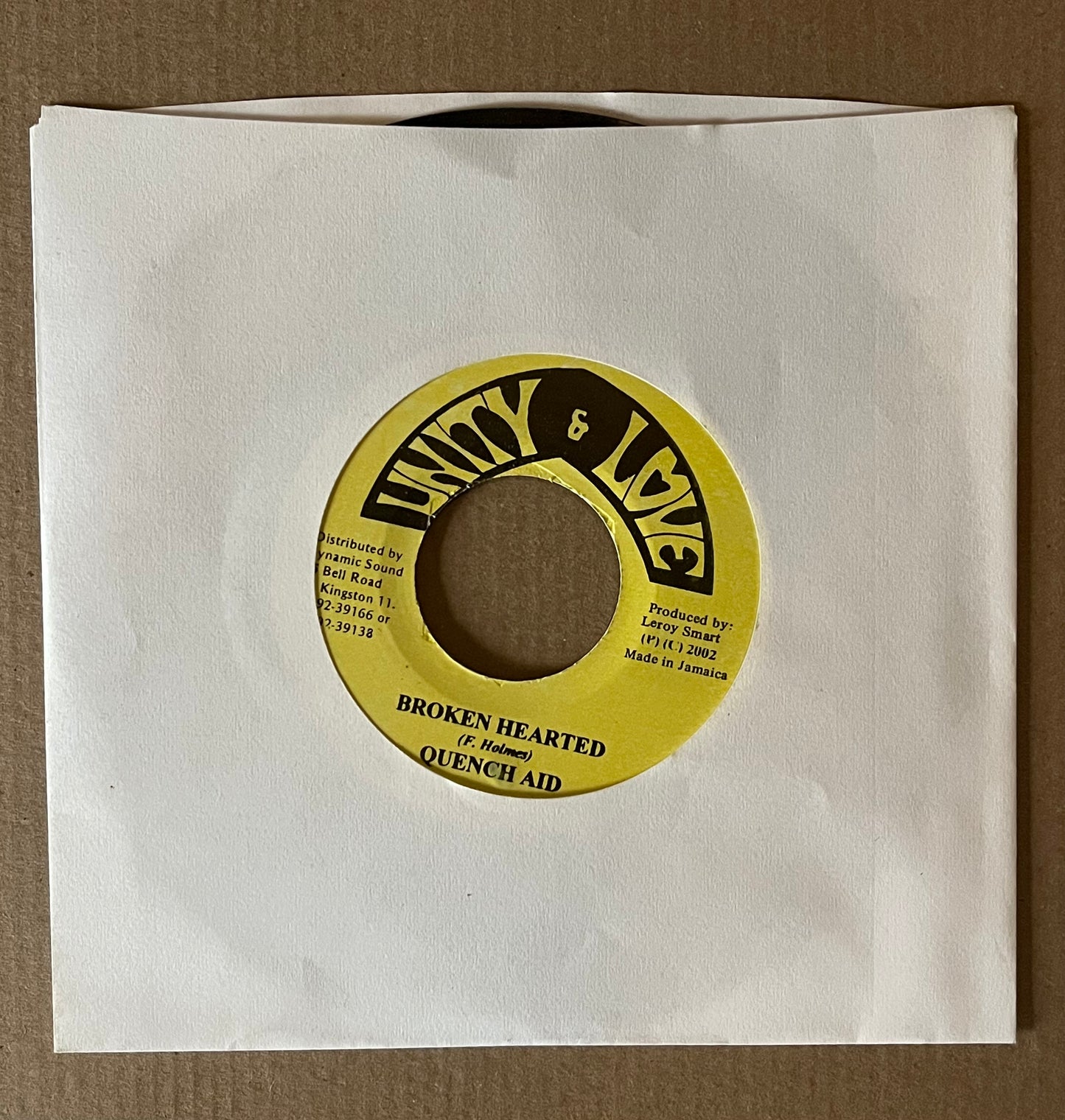 7" inch Broken Hearted , Quench Aid.