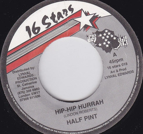 7"Inch. Hip Hip Hurrah - Half Pint