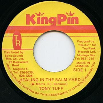 7" Inch. Tony Tuff - Healing In The Balm Yard.