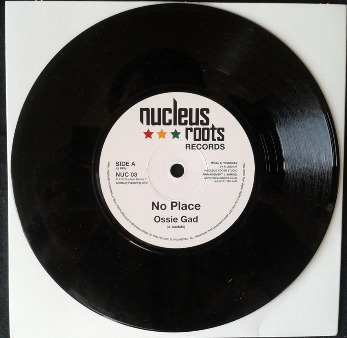 7" Inch Nucleus Roots & Ossie Gad - No Place