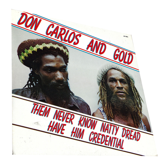 LP" Don Carlos and Gold – Them Never Know Natty Dread Have Him Credential. ORIGINAL PRESS