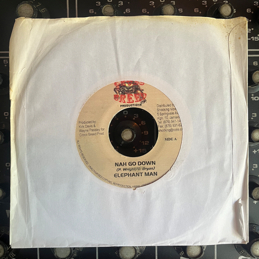 7" Inch ELEPHANT MAN, Nah Go Down