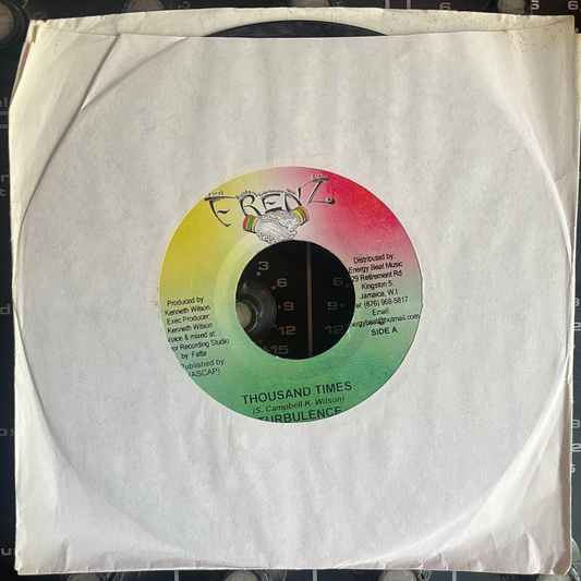 7" Inch TURBULANCE, Thousand Times