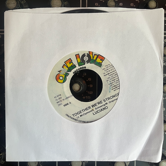 7" Inch LUCIANO , Together we´re strong