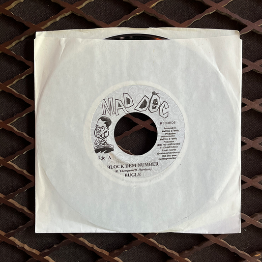 7"  Block Dem Number, BUGLE.