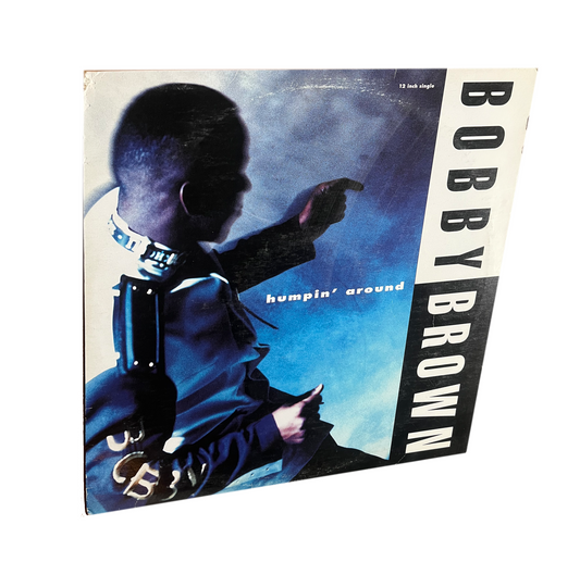 12" BOBBY BROWN, Humpin´ around.