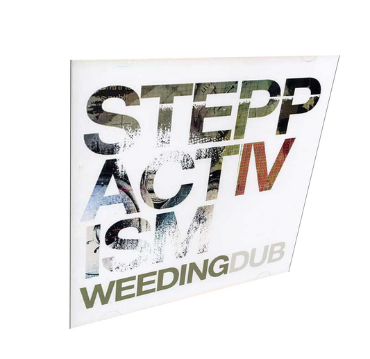 CD" WEEDING DUB, Steppactivism.
