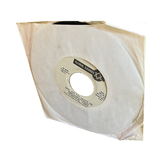 7"Inch HEARTICAL VIBES - Why did you leave me