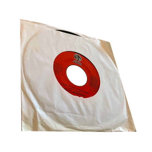 7"inch - Determine - I Got to say it for Real