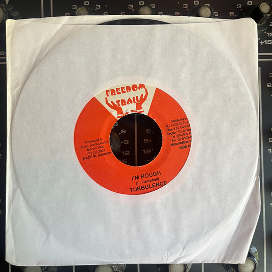 7" Inch TURBULANCE, Im Rough