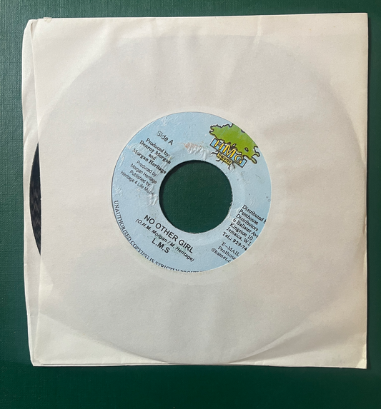 7"Inch No other girl. L.M.S